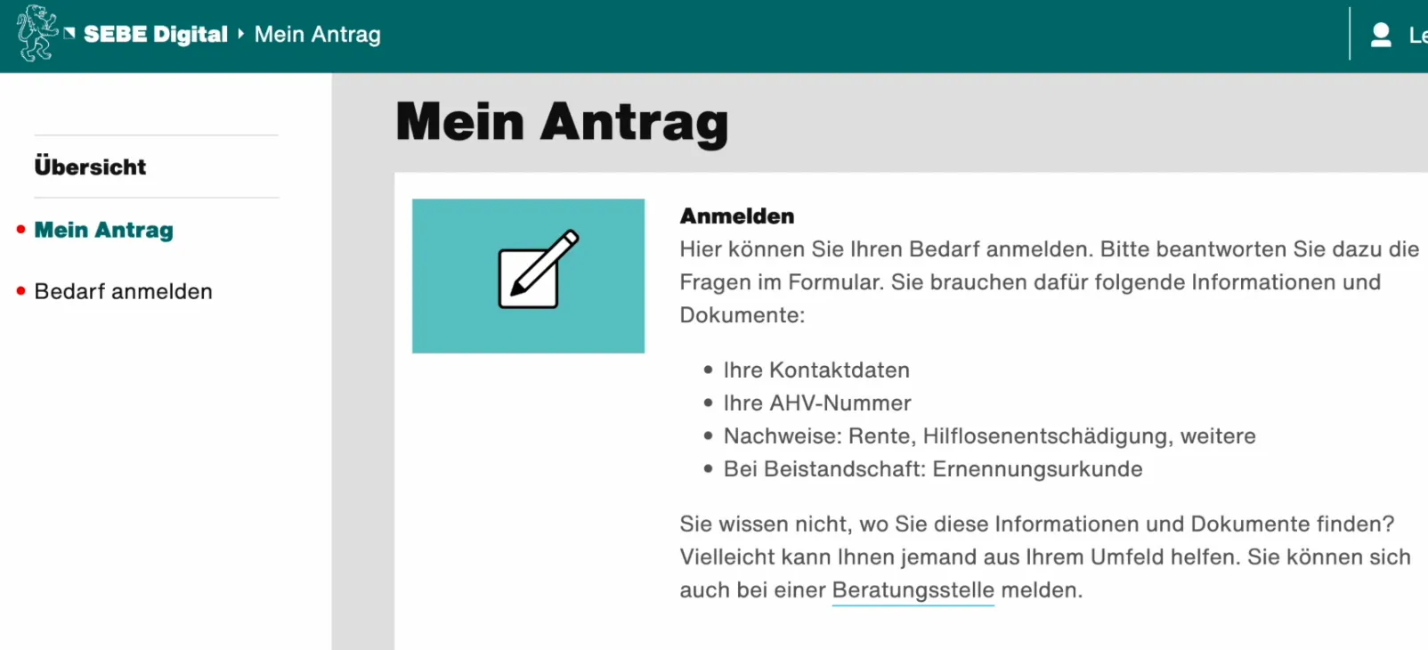 SEBE Digital: Startseite «Mein Antrag» mit dem Schritt «Bedarf anmelden»